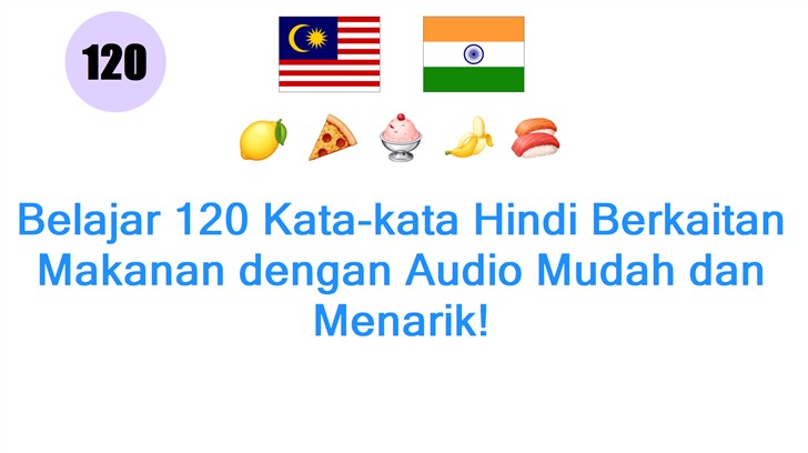 Belajar 120 Kata-kata Hindi Berkaitan Makanan dengan Audio Mudah dan Menarik!